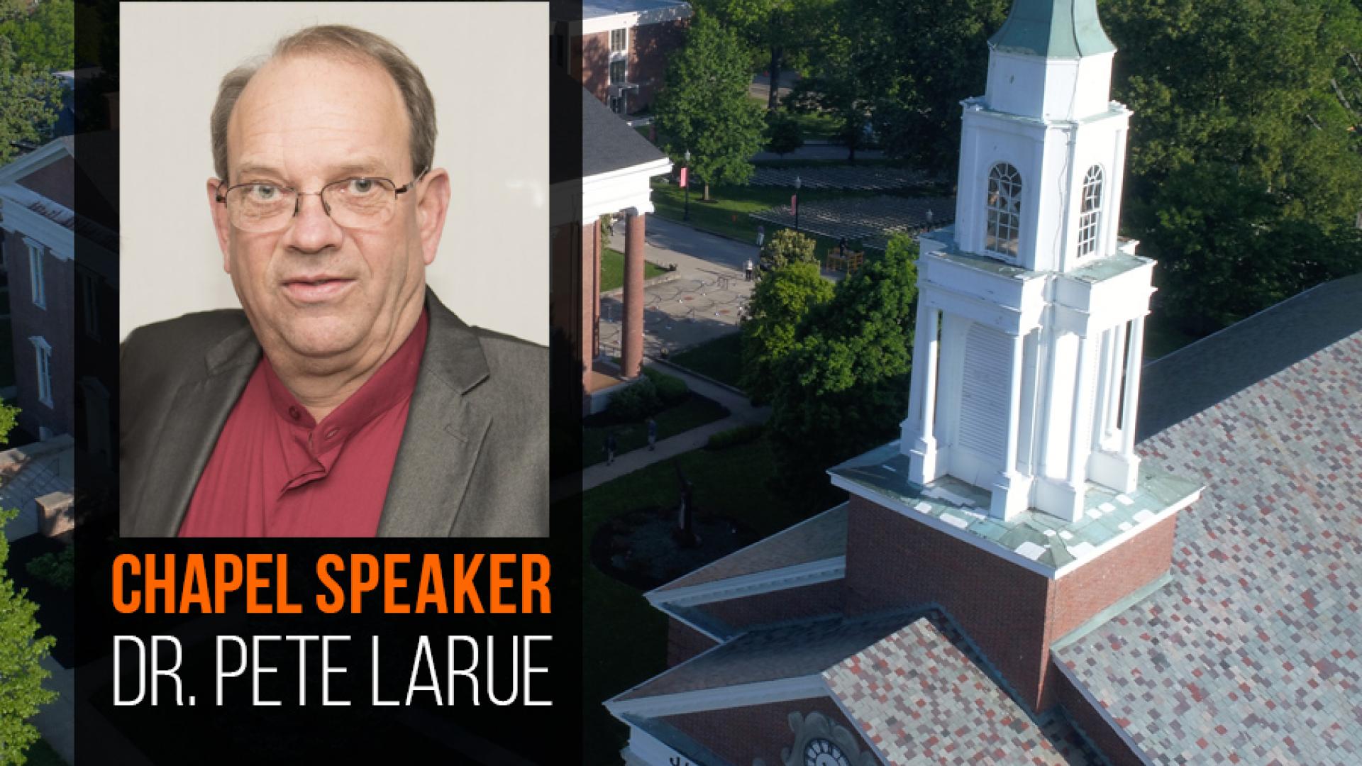 Dr. Pete to Deliver Last Chapel Wisdom